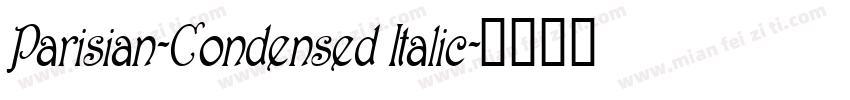 Parisian-Condensed Italic字体转换